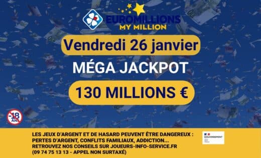 Résultats EuroMillions de la FDJ du vendredi 26 janvier : un méga jackpot de 130 millions !